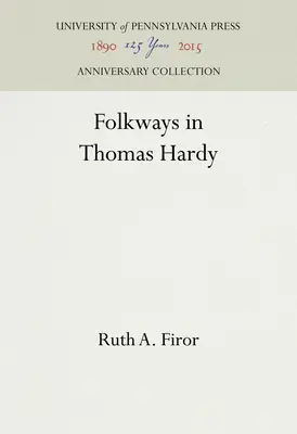 Folkways w twórczości Thomasa Hardy'ego - Folkways in Thomas Hardy