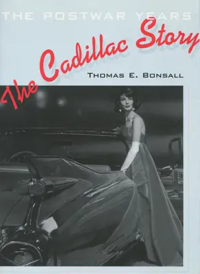 Historia Cadillaca: Lata powojenne - The Cadillac Story: The Postwar Years