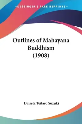 Zarys buddyzmu mahajany (1908) - Outlines of Mahayana Buddhism (1908)