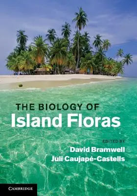 Biologia flory wyspiarskiej - The Biology of Island Floras