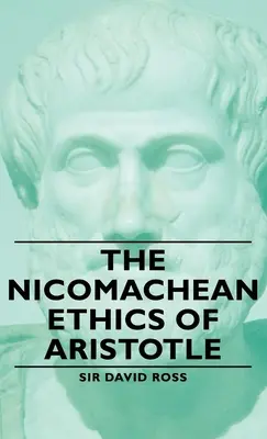 Etyka nikomachejska Arystotelesa - The Nicomachean Ethics of Aristotle