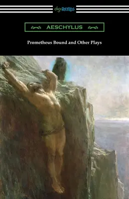 Prometeusz i inne sztuki - Prometheus Bound and Other Plays