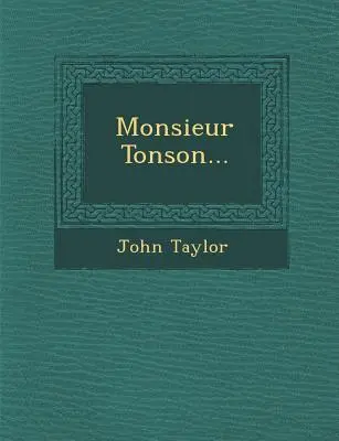 Monsieur Tonson...