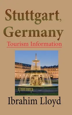 Stuttgart, Niemcy: Informacje turystyczne - Stuttgart, Germany: Tourism Information