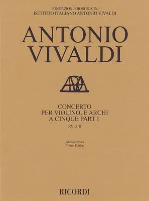 Koncert RV 813 na skrzypce i smyczki w pięciu częściach: Critical Edition Practical Series Score - Concerto RV 813 for Violin and Strings in Five Parts: Critical Edition Practical Series Score