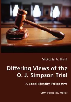 Różne spojrzenia na proces O. J. Simpsona - perspektywa tożsamości społecznej - Differing Views of the O. J. Simpson Trial - A Social Identity Perspective