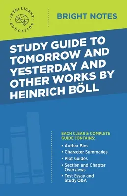 Przewodnik do Jutro i wczoraj oraz innych dzieł Heinricha Blla - Study Guide to Tomorrow and Yesterday and Other Works by Heinrich Bll