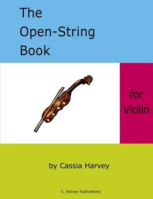 Książka z otwartymi strunami na skrzypce - The Open-String Book for Violin