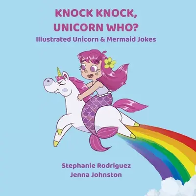 Puk Puk, Jednorożec Kto? - Knock Knock, Unicorn Who?