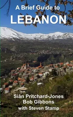 Krótki przewodnik po Libanie - A Brief Guide to Lebanon