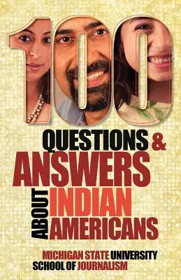 100 pytań i odpowiedzi na temat Indian - 100 Questions and Answers about Indian Americans