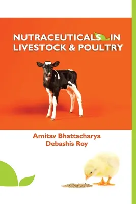 Nutraceutyki w żywieniu zwierząt gospodarskich i drobiu - Nutraceuticals in Livestock and Poultry