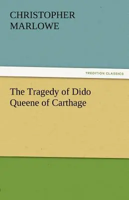 Tragedia Dydony Królowej Kartaginy - The Tragedy of Dido Queene of Carthage