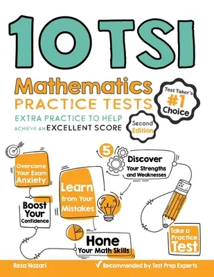 10 testów praktycznych z matematyki TSI: Dodatkowe ćwiczenia pomagające osiągnąć doskonały wynik - 10 TSI Math Practice Tests: Extra Practice to Help Achieve an Excellent Score