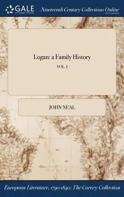 Logan: historia rodziny; VOL. I - Logan: a Family History; VOL. I