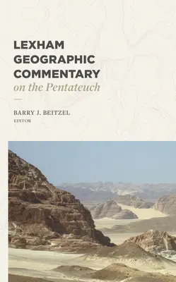 Komentarz geograficzny Lexham do Pięcioksięgu - Lexham Geographic Commentary on the Pentateuch