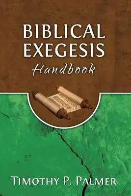 Podręcznik egzegezy biblijnej - Biblical Exegesis Handbook
