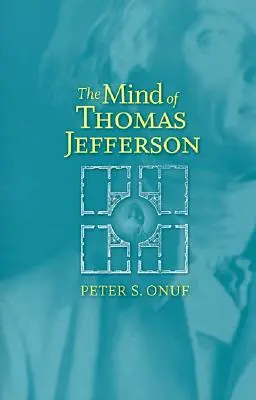 Umysł Thomasa Jeffersona - The Mind of Thomas Jefferson