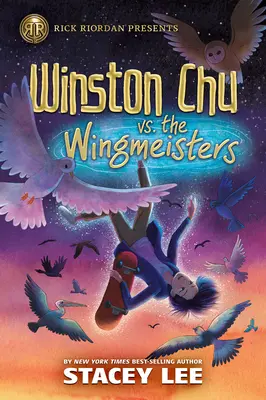 Rick Riordan przedstawia: Winston Chu vs. Wingmeisters - Rick Riordan Presents: Winston Chu vs. the Wingmeisters