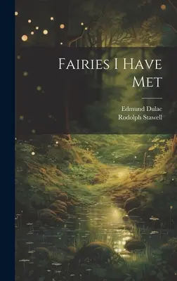 Wróżki, które spotkałem - Fairies I Have Met