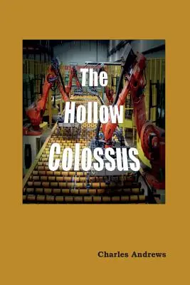 Wydrążony kolos - The Hollow Colossus