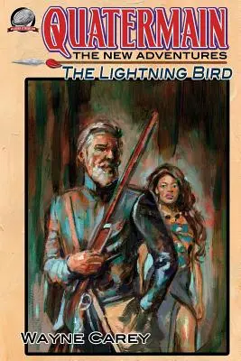 Quatermain: Nowe przygody, tom 4: Ptak Błyskawicy - Quatermain: The New Adventures Volume 4: The Lightning Bird