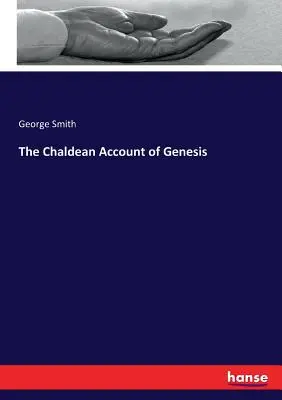 Chaldejski opis Księgi Rodzaju - The Chaldean Account of Genesis