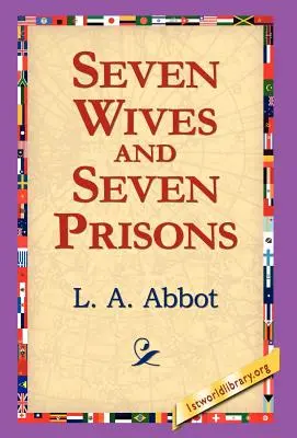 Siedem żon i siedem więzień - Seven Wives and Seven Prisons