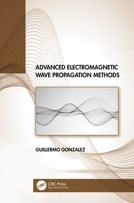 Zaawansowane metody propagacji fal elektromagnetycznych - Advanced Electromagnetic Wave Propagation Methods