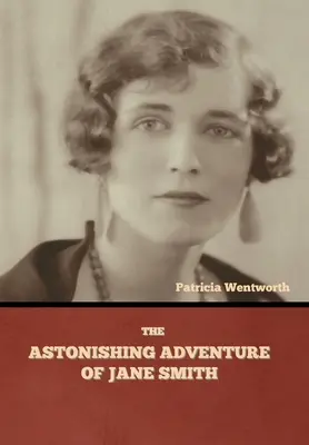 Zadziwiająca przygoda Jane Smith - The Astonishing Adventure of Jane Smith