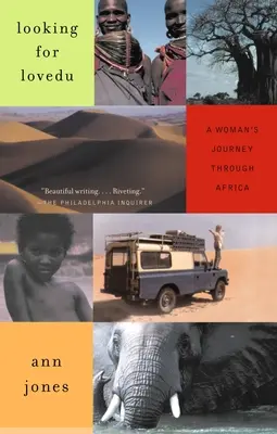 Looking for Lovedu: Podróż kobiety przez Afrykę - Looking for Lovedu: A Woman's Journey Through Africa