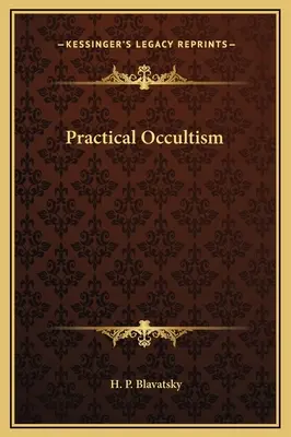 Okultyzm praktyczny - Practical Occultism