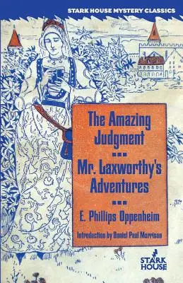 Niesamowity wyrok / Przygody pana Laxworthy'ego - The Amazing Judgment / Mr. Laxworthy's Adventures