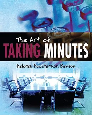 Sztuka robienia minutówek - The Art of Taking Minutes