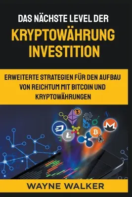 Nowy poziom inwestowania w kryptowaluty - Das nchste Level der Kryptowhrung Investition