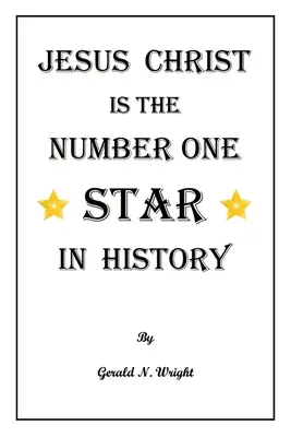 Jezus Chrystus jest gwiazdą numer jeden w historii - Jesus Christ Is the Number One Star of History