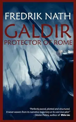 Galdir - obrońca Rzymu (Roman Fiction) - Galdir - Protector of Rome (Roman Fiction)