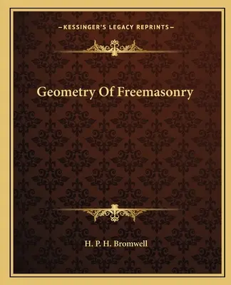 Geometria masońska - Geometry Of Freemasonry
