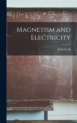 Magnetyzm i elektryczność - Magnetism and Electricity