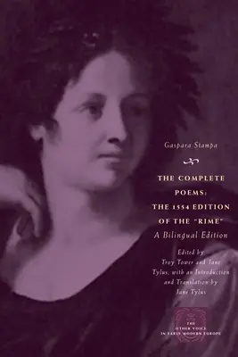 The Complete Poems: The 1554 Edition of the Rime, wydanie dwujęzyczne - The Complete Poems: The 1554 Edition of the Rime, a Bilingual Edition