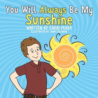 Zawsze będziesz moim słońcem - You Will Always Be My Sunshine