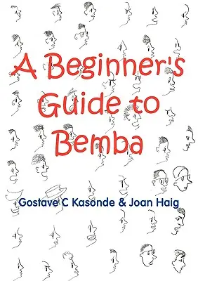 Przewodnik dla początkujących po języku Bemba - A Beginner's Guide to Bemba