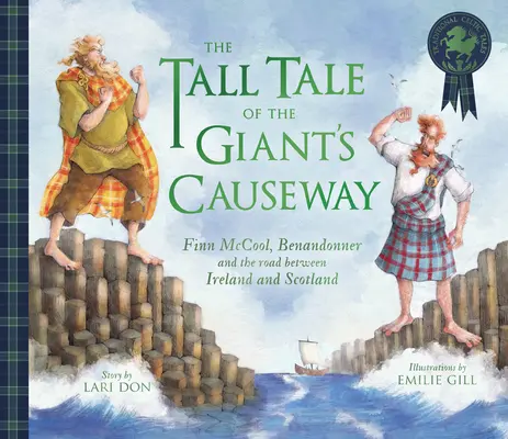 Opowieść o Grobli Olbrzyma: Finn McCool, Benandonner i droga między Irlandią a Szkocją - The Tall Tale of the Giant's Causeway: Finn McCool, Benandonner and the Road Between Ireland and Scotland