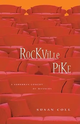 Rockville Pike: Podmiejska komedia obyczajowa - Rockville Pike: A Suburban Comedy of Manners