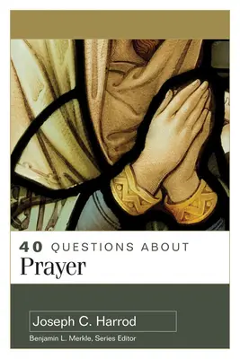40 pytań o modlitwę - 40 Questions about Prayer