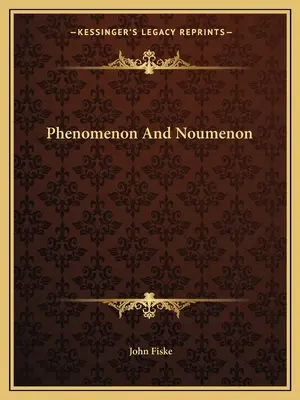 Fenomen i noumenon - Phenomenon and Noumenon