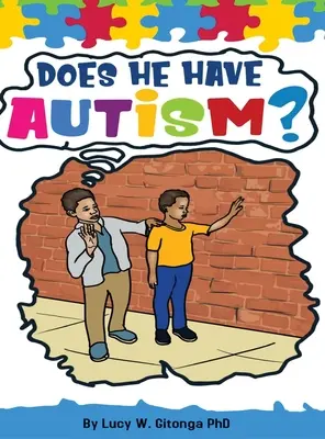 Czy on ma autyzm? - Does He Have Autism?