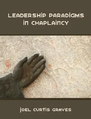 Paradygmaty przywództwa w kapelaństwie - Leadership Paradigms in Chaplaincy