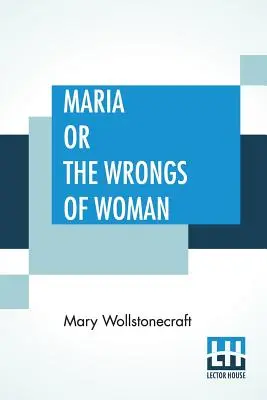 Maria albo krzywda kobiety - Maria Or The Wrongs Of Woman