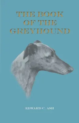 Księga chartów - The Book of the Greyhound